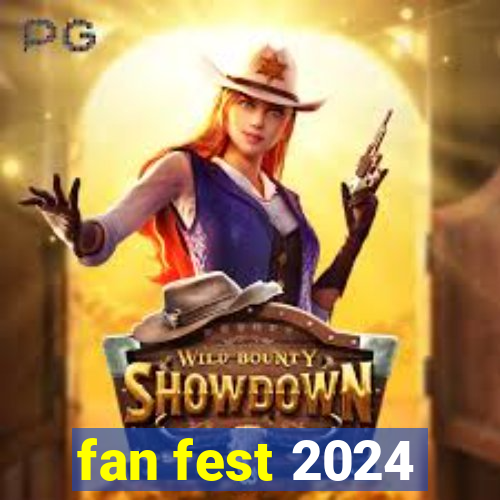 fan fest 2024